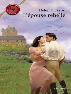 cover image of L'épouse rebelle (Harlequin Les Historiques)